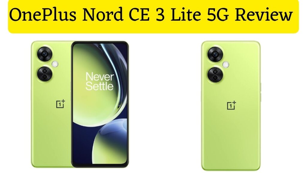 OnePlus Nord CE 3 Lite 5G Review