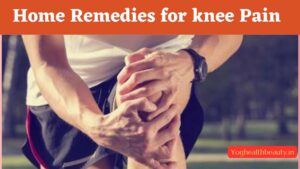 Home Remedies for knee Pain